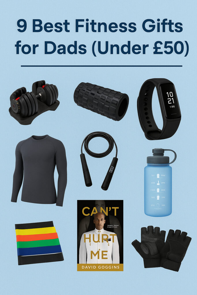 Graphic with the title '9 best fitness gifts for dads (under £50), then 9 images of various different fitness equipment underneath the title